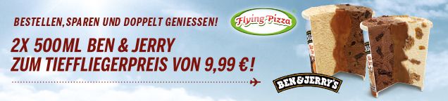 2X 500ML BEN & JERRY 'S ZUM TIEFFLIEGERPREIS VON 9,99 €!
